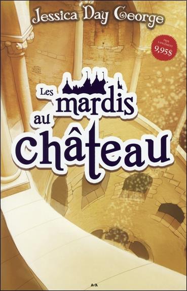 Les mardis au château - T1