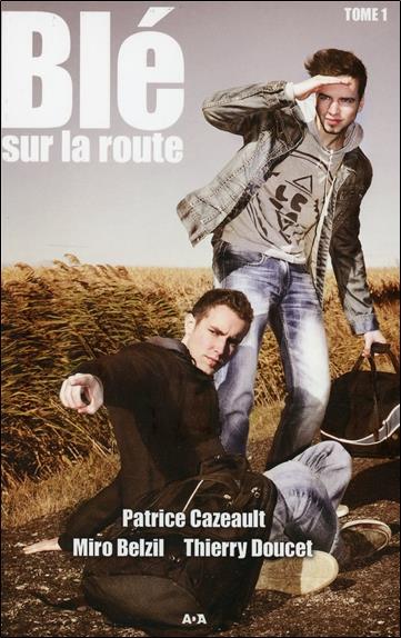 Blé sur la route - T1