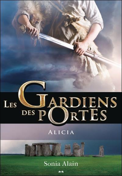 Les Gardiens des portes - T2 : Alicia
