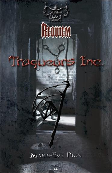 Traqueurs Inc. - T3 - Requiem