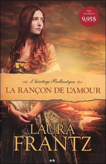 La rançon de l'amour - L'héritage Ballantyne T1
