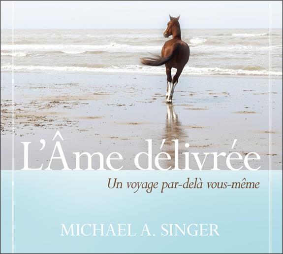 L'âme délivrée - Livre audio 2 CD