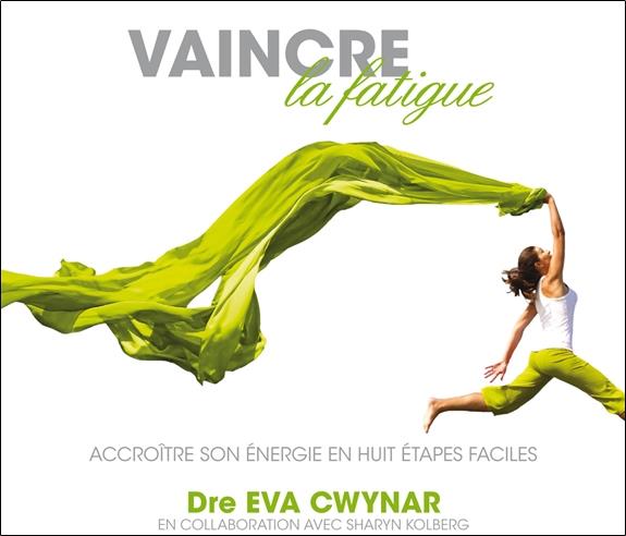 Vaincre la fatigue - Livre audio 2 CD