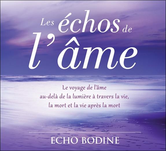 Les échos de l'âme - Livre audio 2 CD