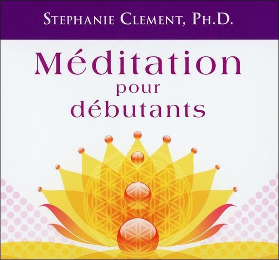 Méditation pour débutants - Livre audio 2 CD