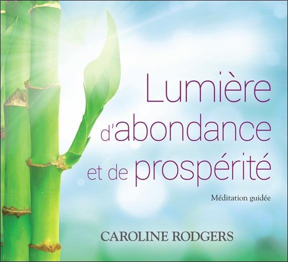 Lumière d'abondance et de prospérité - Livre audio