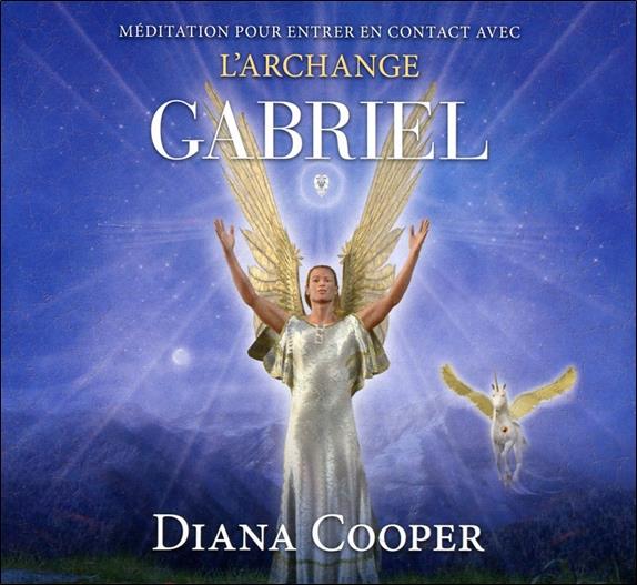 Méditation pour entrer en contact avec l'archange Gabriel - Livre audio