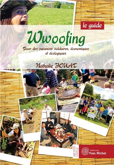 [épuisé] Wwoofing : le guide