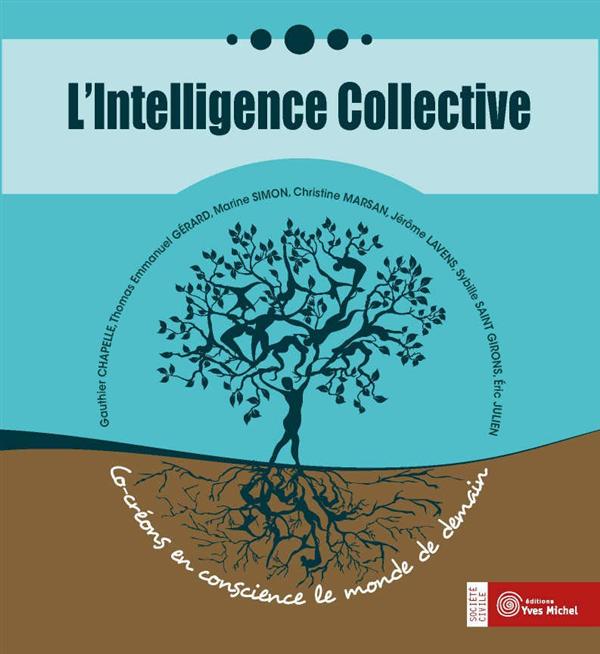 [9782364290525] L'intelligence collective