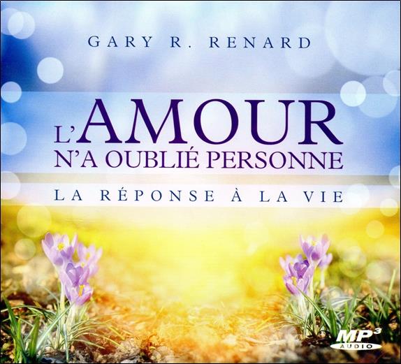 L'amour n'a oublié personne - La réponse à la vie - CD MP3