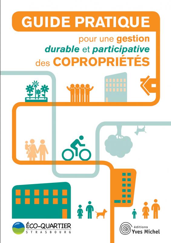 [9782364291188] [épuisé] Guide pratique pour une gestion durable et participative des copropriétés
