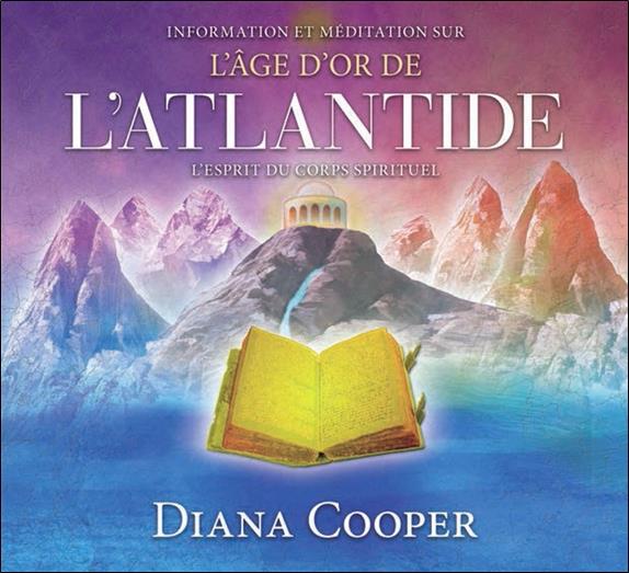 L'âge d'or de l'Atlantide - Enseignements et méditations - Livre audio