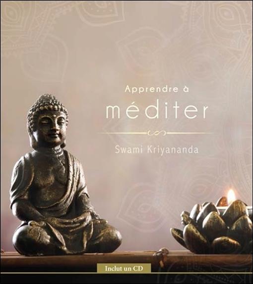 Apprendre à méditer - Livre + CD