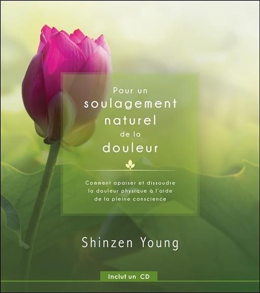 Pour un soulagement naturel de la douleur - Livre + CD