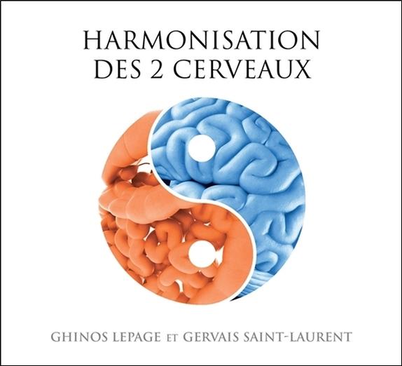 Harmonisation des 2 cerveaux - Livre audio 2CD