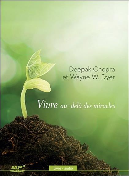 Vivre au-delà des miracles - Livre audio CD MP3
