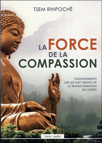 La force de la compassion - Livre audio CD MP3