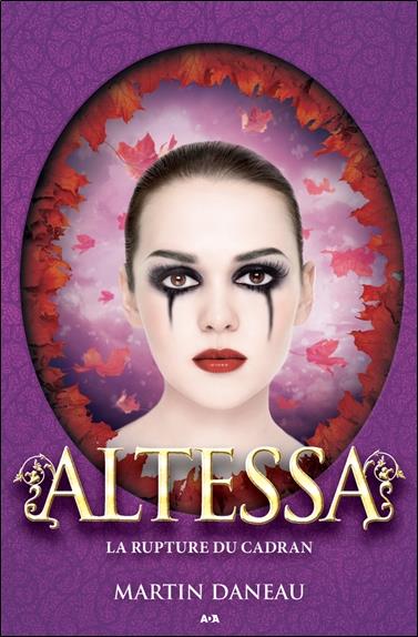 Altessa - T3 : La rupture du cadran