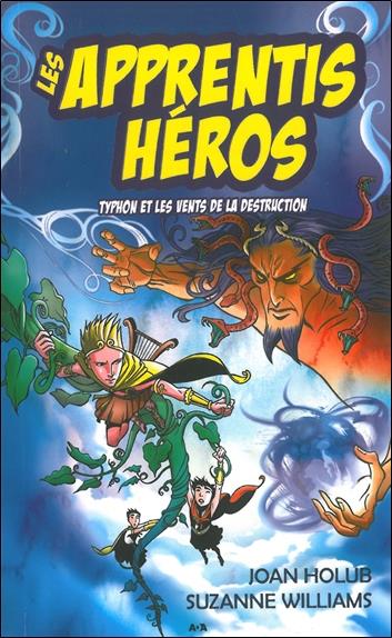 Les apprentis héros - T5 : Typhon et les vents de la destruction