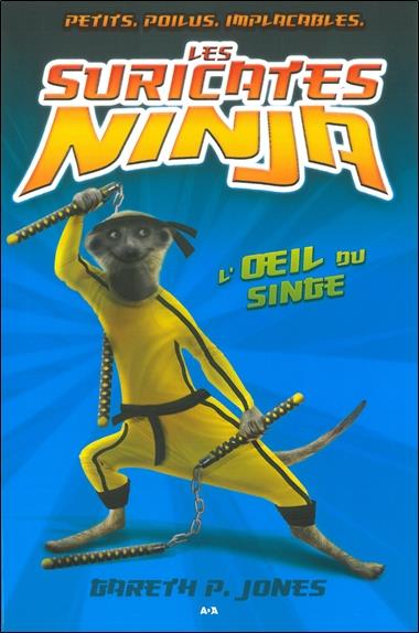 Les suricates ninja - T2 : L'oeil du singe