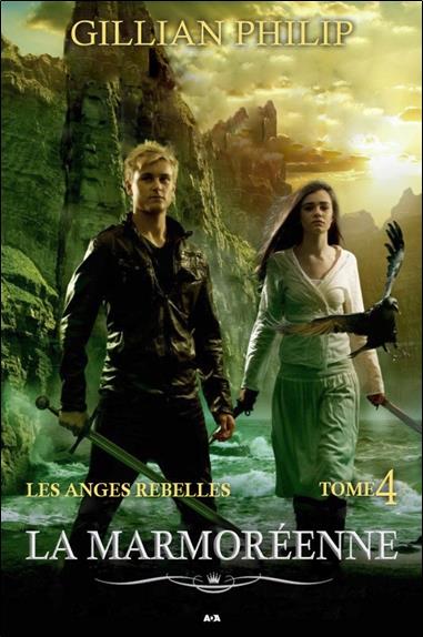 La Marmoréenne - Les anges rebelles T4