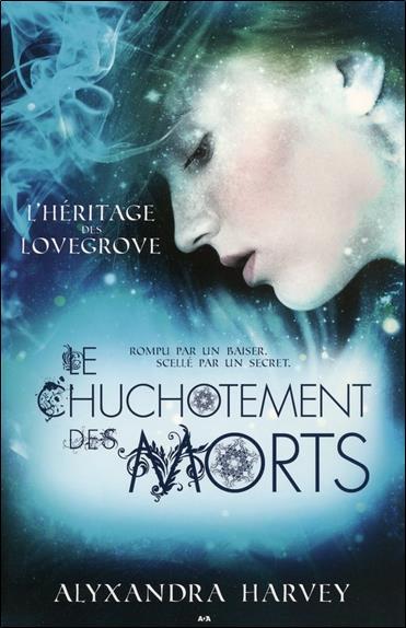 Le chuchotement des morts - L'héritage des Lovegrove T2