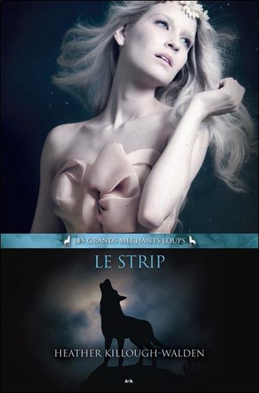 Le Strip T2 - Les grands méchants loups