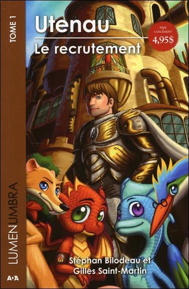 Utenau - Le recrutement - Lumenumbra T1