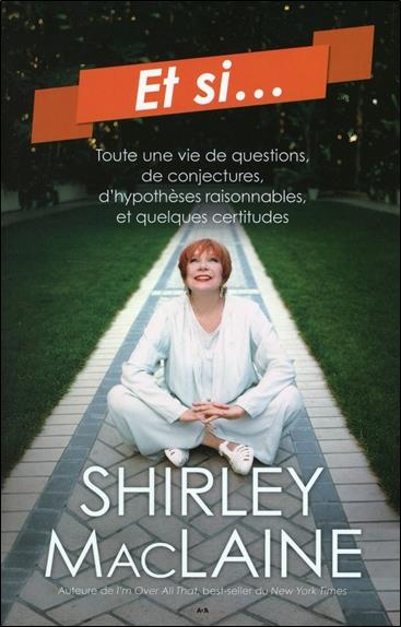 Et si... Toute une vie de questions, de conjectures, d'hypothèses raisonnables, et quelques certitudes