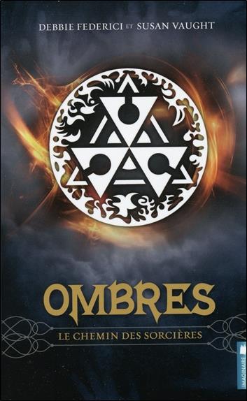 Ombres - Le chemin des sorcières T1