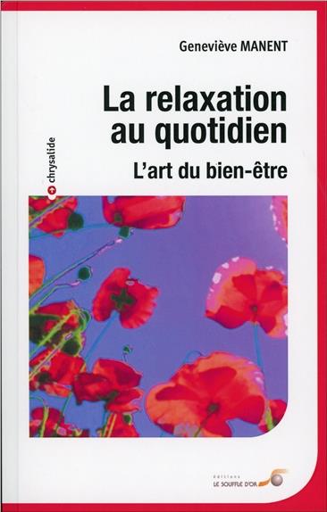 La relaxation au quotidien (poche)