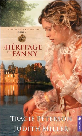 L'héritage de Fanny T1 - L'héritage des Broadmoor