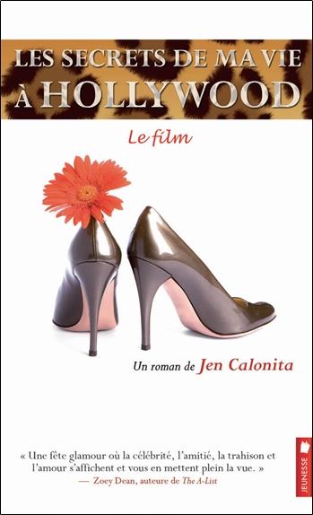 Les secrets de ma vie à Hollywood T2 - Le film