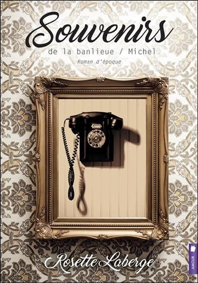 Souvenirs de la banlieue Tome 2 - Michel