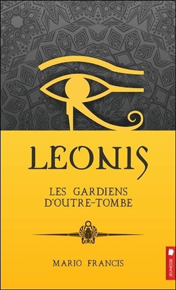 Leonis - Les gardiens d'outre-tombe Tome 8