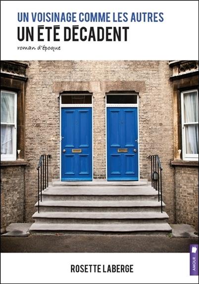 Un voisinage comme les autres Tome 2 - Un été décadent