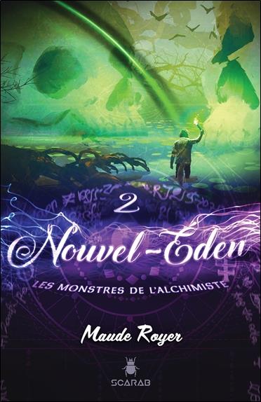 Nouvel Eden Tome 2 - Les monstres de l'alchimiste