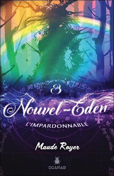 [épuisé] Nouvel Eden Tome 3 - L'impardonnable