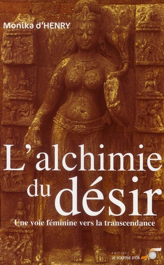 Alchimie du désir (L')