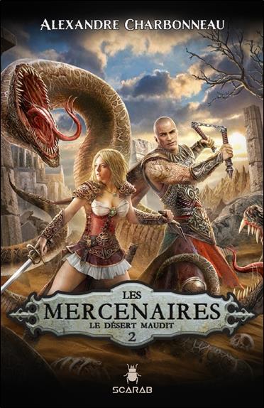 Les mercenaires - Le désert maudit Tome 2