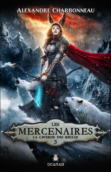 Les mercenaires - La caverne des reclus Tome 3