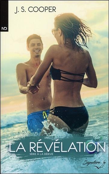 La révélation Tome 3 - A la dérive