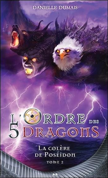 L'Ordre des 5 dragons - La colère de Poséidon T2