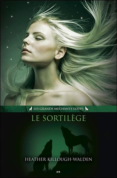 Le sortilège - Les grands méchants loups T3
