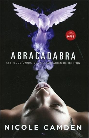 Abracadabra - Les illusionnistes milliardaires de Boston T1