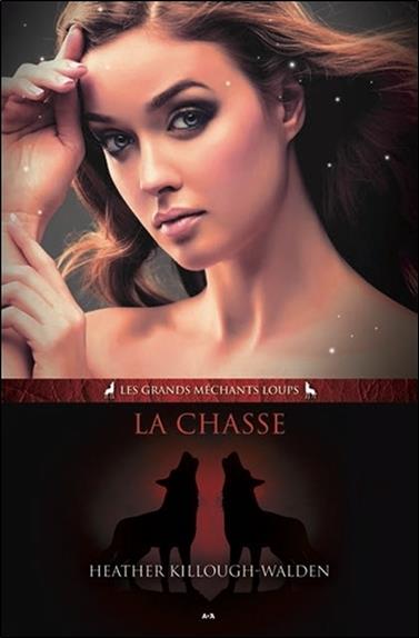 La chasse - Les grands méchants loups T4