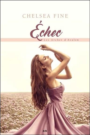 Echec - Les Archer d'Avalon T2