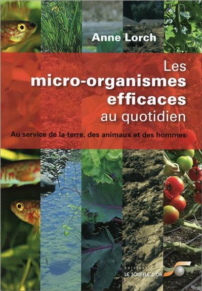 Micro-organismes efficaces au quotidien - EM (Les)