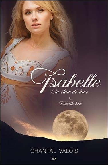 Isabelle au clair de lune - Nouvelle lune T2