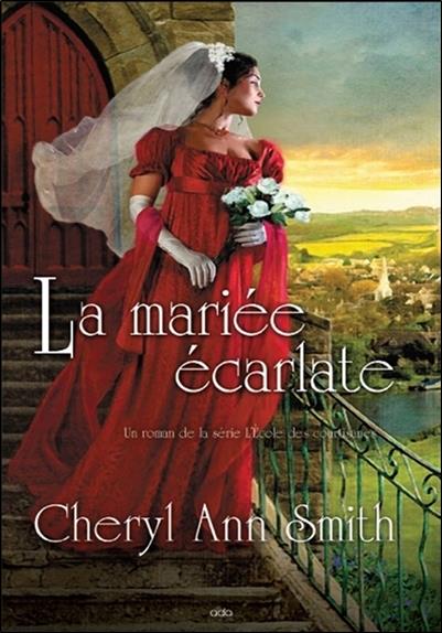 La mariée écarlate - L'Ecole des courtisanes T3